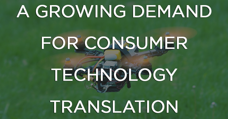 A Growing Demand for Consumer Technology Translation | Wolfestone