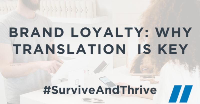 Brand loyalty: Can translation boost your business? |… | Wolfestone