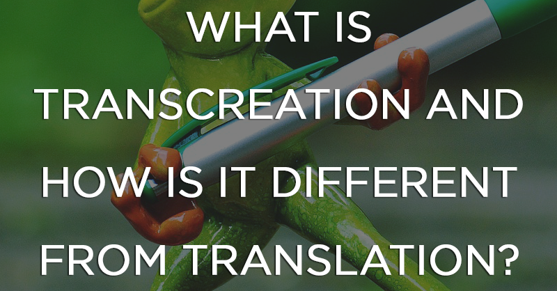 What is Transcreation and How is it Different from… | Wolfestone